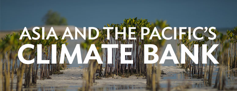 Asia and the Pacific's Climate Bank