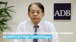 Message by ADB President Masatsugu Asakawa at UNESCAP High-level Dialogue