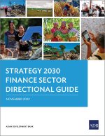 Strategy 2030 Finance Sector Directional Guide—Innovative and Sustainable Finance for Asia and the Pacific