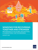 Windows for Recovering Together and Stronger: Proceedings of the Global Dialogue 2022, A Flagship Event for T20 Indonesia