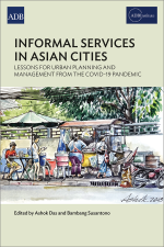 Informal Services in Asian Cities: Lessons for Urban Planning and Management from the COVID-19 Pandemic